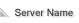 Server Name